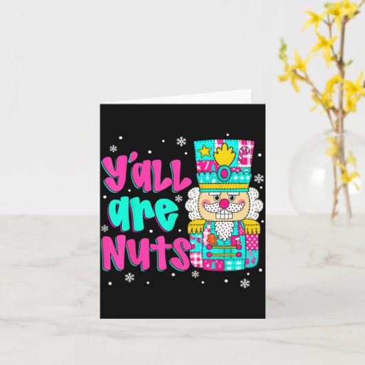 Y'all Are Nuts Nutcracker Nk Christmas Matching Fa Kaart (Gele Bloem)