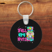Y'all Are Nuts Nutcracker Nk Christmas Matching Fa Sleutelhanger (Voorkant)
