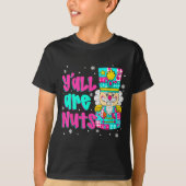 Y'all Are Nuts Nutcracker Nk Christmas Matching Fa T-shirt (Voorkant)