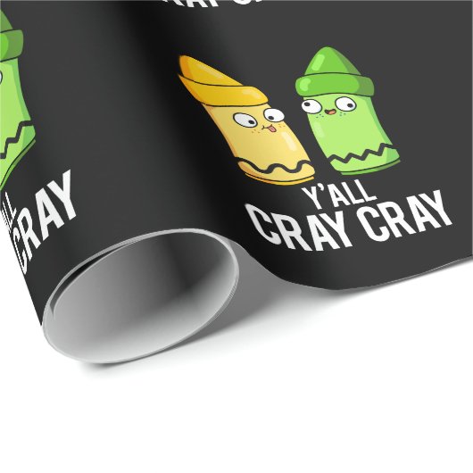 Yall Cray Cray Funny Crazy Crayon Pun Dark BG Cadeaupapier (Rol Hoek)