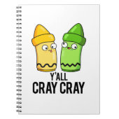 Yall Cray Cray Funny Crazy Crayon Pun Notitieboek (Voorkant)