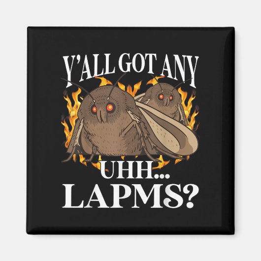 Yall Got Any Lamps_ Moth Meme Funny Weird Cursed M Magneet (Voorkant)