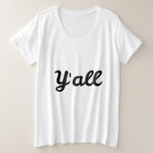 y'all grote maat t-shirt (Design voorkant)