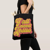 Yall heeft Jezus Christelijke Retro 70s Christus B Tote Bag (Dichtbij)