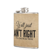 Yall Just Aint Right is a Southern Ding Black Heupfles (Links)