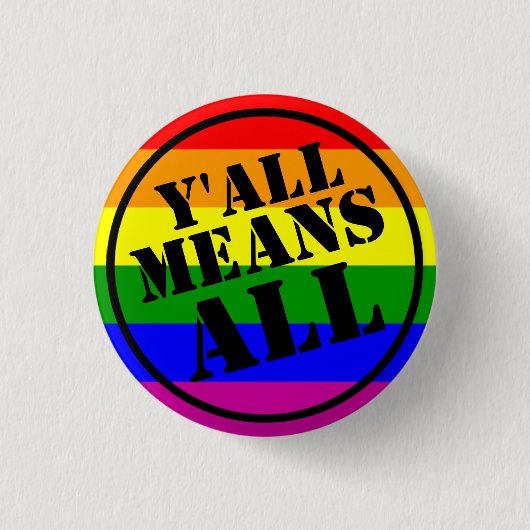 Y'all Means All Button (Voorkant)