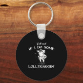 Y'all Mind If I Do Some Lollygaggin', Funny Frog  Sleutelhanger (Voorkant)