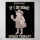 Y'all Mind If I Do Some Speech Therapy Slp Back To Poster (Voorkant)