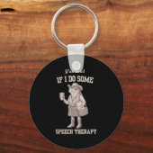 Y'all Mind If I Do Some Speech Therapy Slp Back To Sleutelhanger (Voorkant)