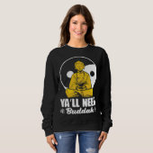 Ya'll Need Buddha Tibet Meditate Laughing Buddha   Trui (Voorkant volledig)