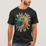 Y'all need Science Chemistry Lover Scientist ProS T-shirt<br><div class="desc">Jullie hebben allemaal wetenschappelijke scheikunde nodig. Wetenschappers ProScience.animal, kat, hond, dierenvriend, dieren, grappig, paard, hoefijzer, humor, paw, huisdieren, pizza, pit, dierenwelzijn, dierenwelzijn, dieren en natuur, houding, bultruien, katten, chilline, koel, schattige dieren, schattige hond, paascadeau, papa haai, pappa-doo, pappa. o doo, hondenras, hondenkop, hondeneigenaar, hondenzetter, hondensport, hondensport, honden, boerderij, vaderdag, katten,...</div>