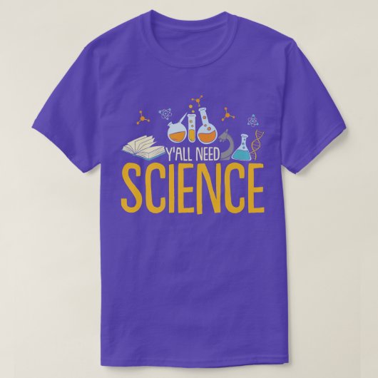 Yall need Science Scientist Gezegden Premiu T-shirt (Design voorkant)