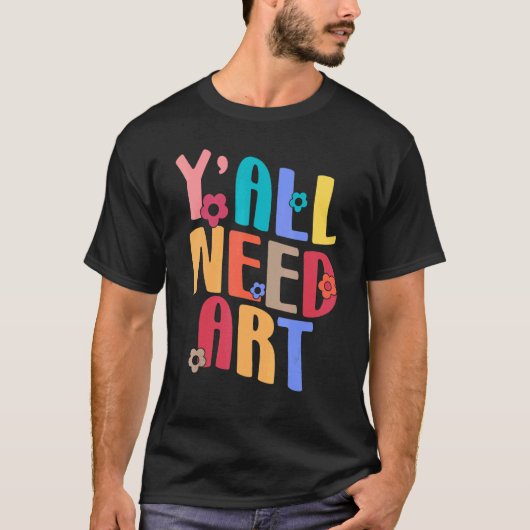 Yall Need Teacher Back To School Groovy Retro Teac T-shirt (Voorkant)
