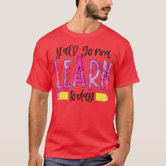 Yall zal vandaag grappige eerste schooldag leren t-shirt