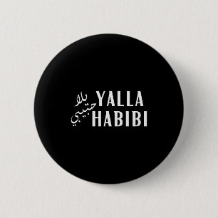 Yalla Habibi Arabische Moslim-huwelijksreis Valent Ronde Button 5,7 Cm