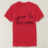 YALLA HABIBI arabische woorden arabische citaten T-shirt (Design voorkant)