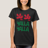 Yalla yalla t-shirt (Voorkant)