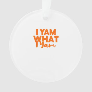Yam, wat ik ben Yam, ze is mijn zoete aardappel Th Ornament