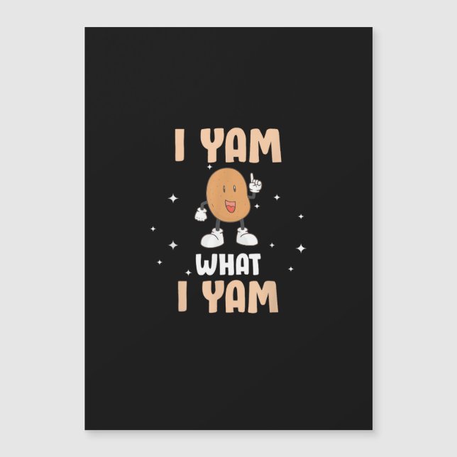 Yam What I Yam Funny Potato Pun Thanksgiving (Voorkant)