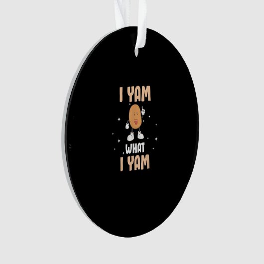 Yam What I Yam Funny Potato Pun Thanksgiving Ornament (voorkant)