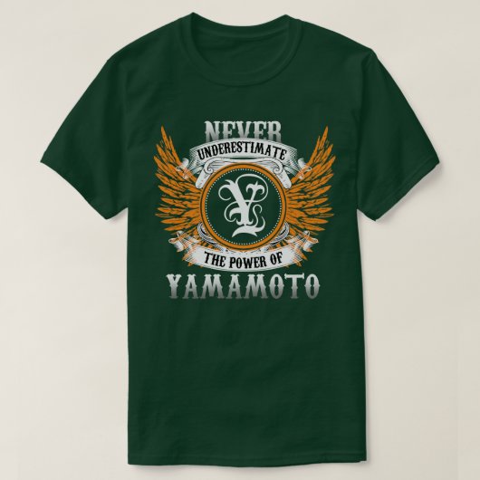 Yamamoto naam Shirt onderschat nooit de kracht (Design voorkant)
