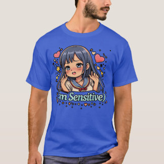 Yamete Kudasai I’m Sensitive – Playful Anime Humor T-shirt