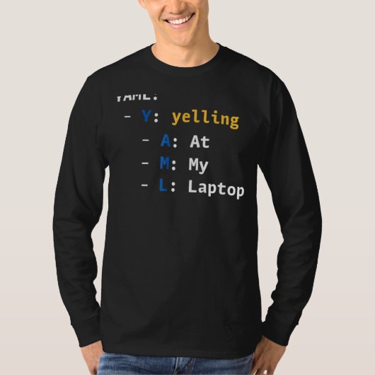 Yaml schreeuwen naar mijn laptop 1 t-shirt (Voorkant)