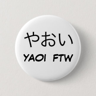 Yaoi FTW! Ronde Button 5,7 Cm