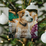 Yappy Feestdagen Schattigee Puppy Dog Christmas Keramisch Ornament<br><div class="desc">Schattige Yappy Holiday Pet Photo Christmas Holiday Ornament. Upload eenvoudig een foto van uw bont baby en pas de tekst aan.</div>