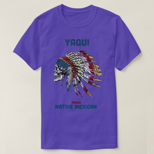 Yaqui Tribe Native Mexican Indian Proud RetroSkull T-shirt (Design voorkant)