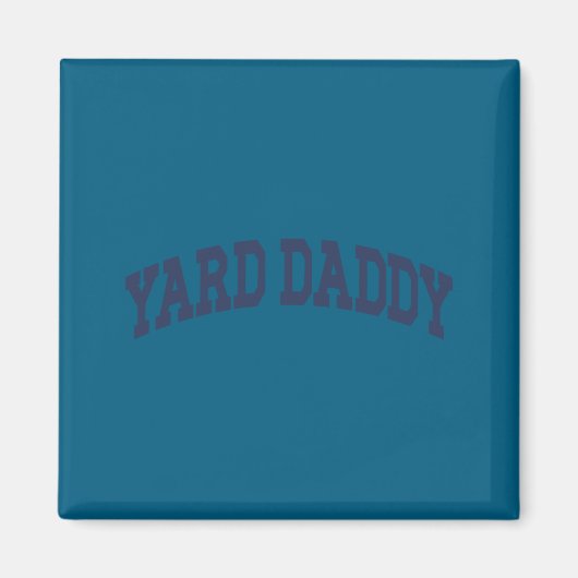 Yard Daddy Funny Lawn Mowing Dad Gardening Dad  Magneet (Voorkant)