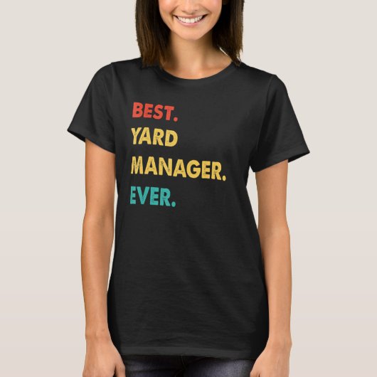 Yard Manager Professional Retro Best Yard Manager T-shirt (Voorkant)