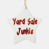 Yard Sale Junkie Keramisch Ornament (Rechts)