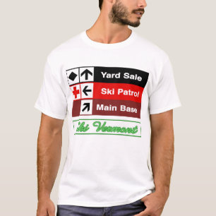 Yard Sale Patrol Ski Trail Sign T-shirt