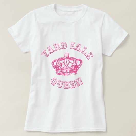Yard Sale Queen T-shirt (Design voorkant)