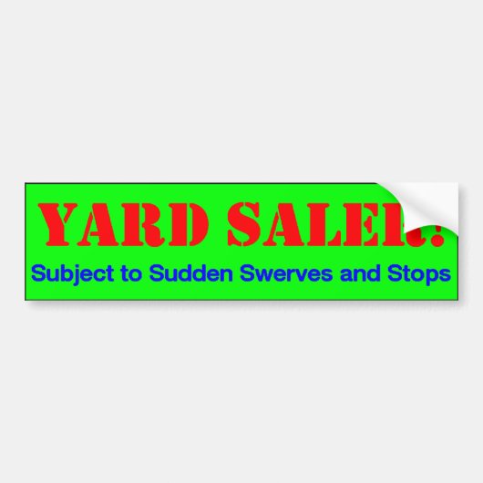 Yard Saler. Bumpersticker (Voorkant)