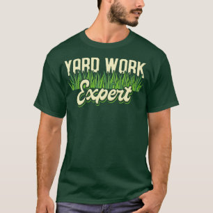 Yard Work Expert grasmaaier T-shirt