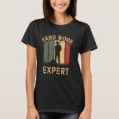 Yard Work Expert Retro Lawn Mower Dad Dads Father T-shirt (Voorkant)