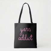 Yarn Addict Typografie Tote Bag (Voorkant)