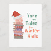 Yarn and Tales for Winter Hails Christmas  Briefkaart (Voorkant)