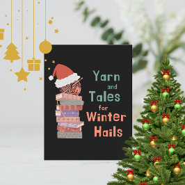 Yarn and Tales for Winter Hails Christmas Briefkaart
