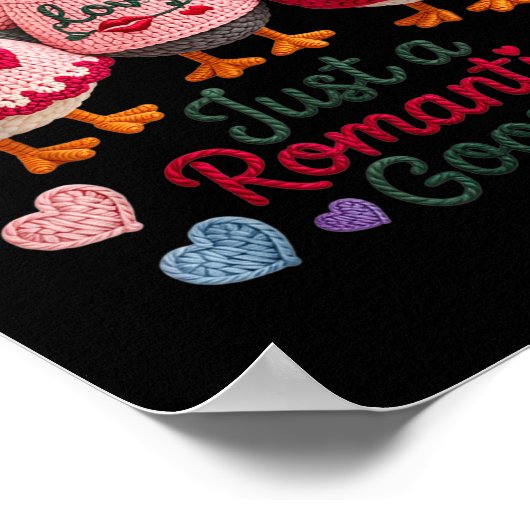 Yarn Funny Valentine Just A Romantic Goose Hearts  Poster (Hoek)