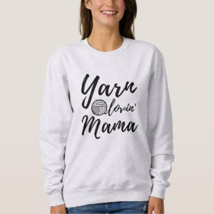 Yarn Loving Mama Knit Crochet Crafts Trui