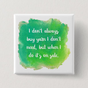 Yarn Sale Joke Vierkante Button 5,1 Cm
