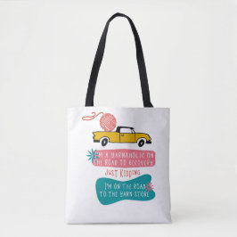 Yarnaholic Funny Gezegde w. Yarn op vrachtwagen Tote Bag