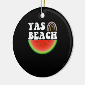 Yas Beach Watermelon Summer Vacation Beach Gift Keramisch Ornament (Links)
