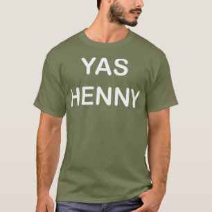Yas Henny Drag Queen Stacy Layne AS4 T-shirt