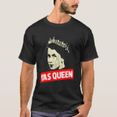 Yas Koningin van Engeland T-shirt (Voorkant)