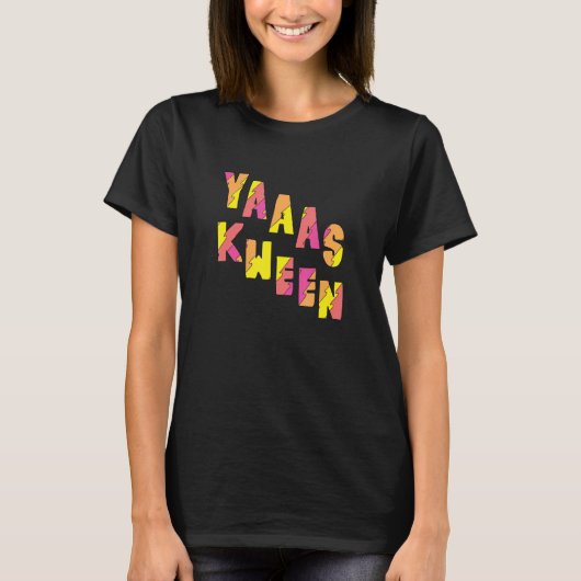 Yas Kween Funny Illana Yas Queen T-shirt (Voorkant)
