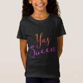Yas Queen.  Kroonkool T Shirt (Voorkant)